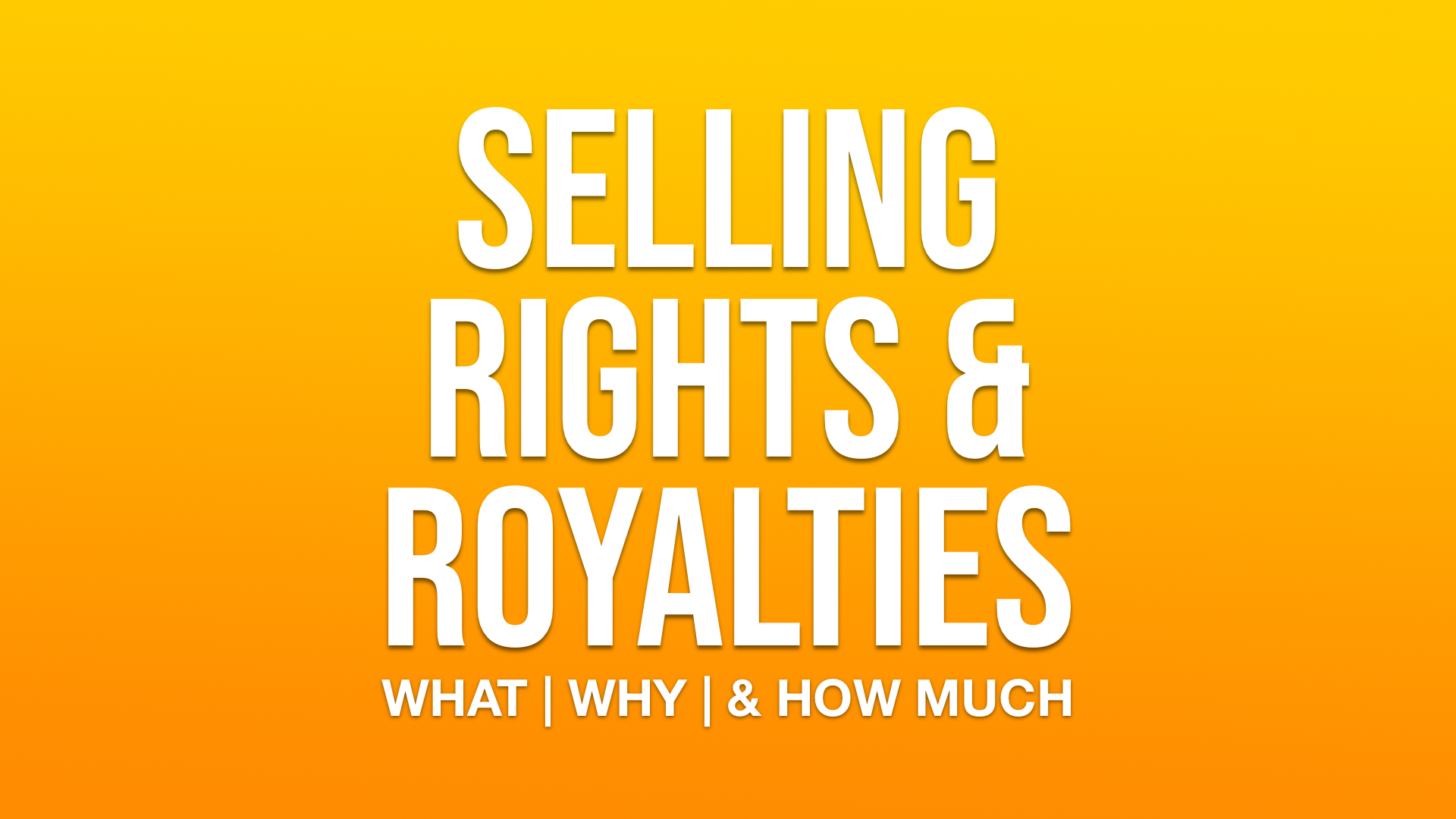 Selling the Rights to Your Music: What You’re Actually Giving Up (and Gaining)